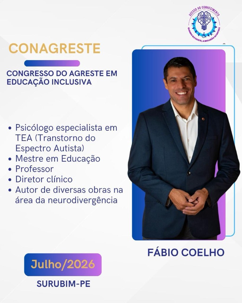 CONAGRESTE Inclusivo 2026 — cartaz oficial do palestrante Fábio Coelho. Congresso do Agreste em Educação Inclusiva. Julho de 2026. Surubim-PE.